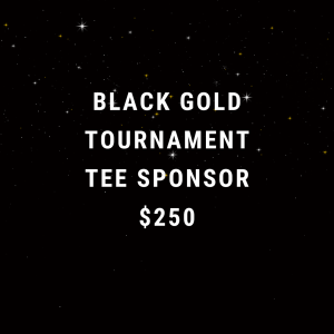 Black Gold Tee Sponsor